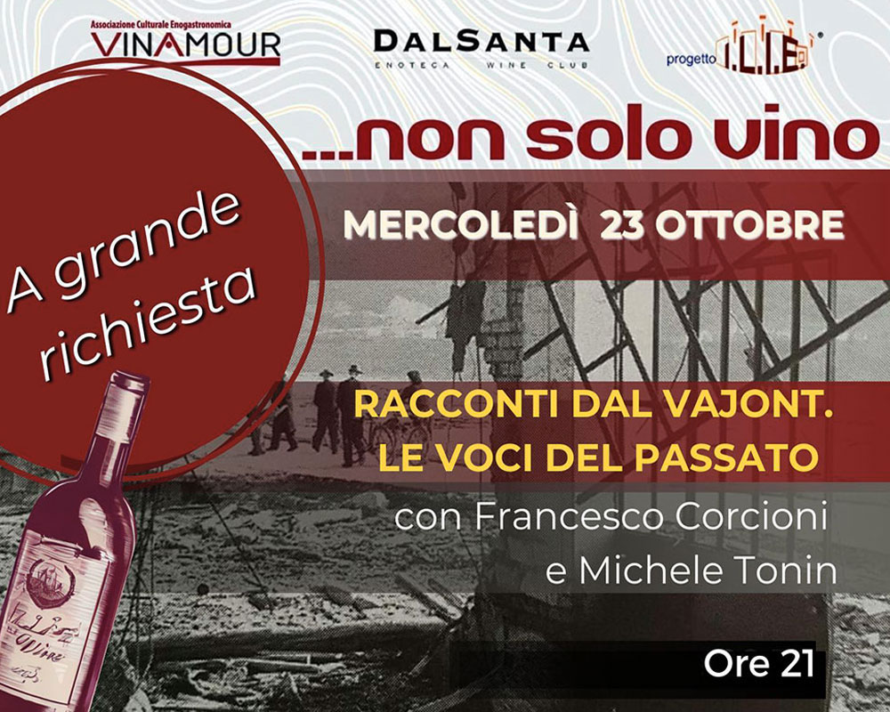 Mercoledì 23 ottobre alle 21 presso DalSanta Enoteca, una serata dedicata alla tragedia del Vajont